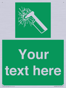 Custom sign safe condition emergency hammer